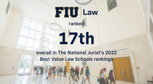 FIU Law Ranks #17 Nationally for Best Value